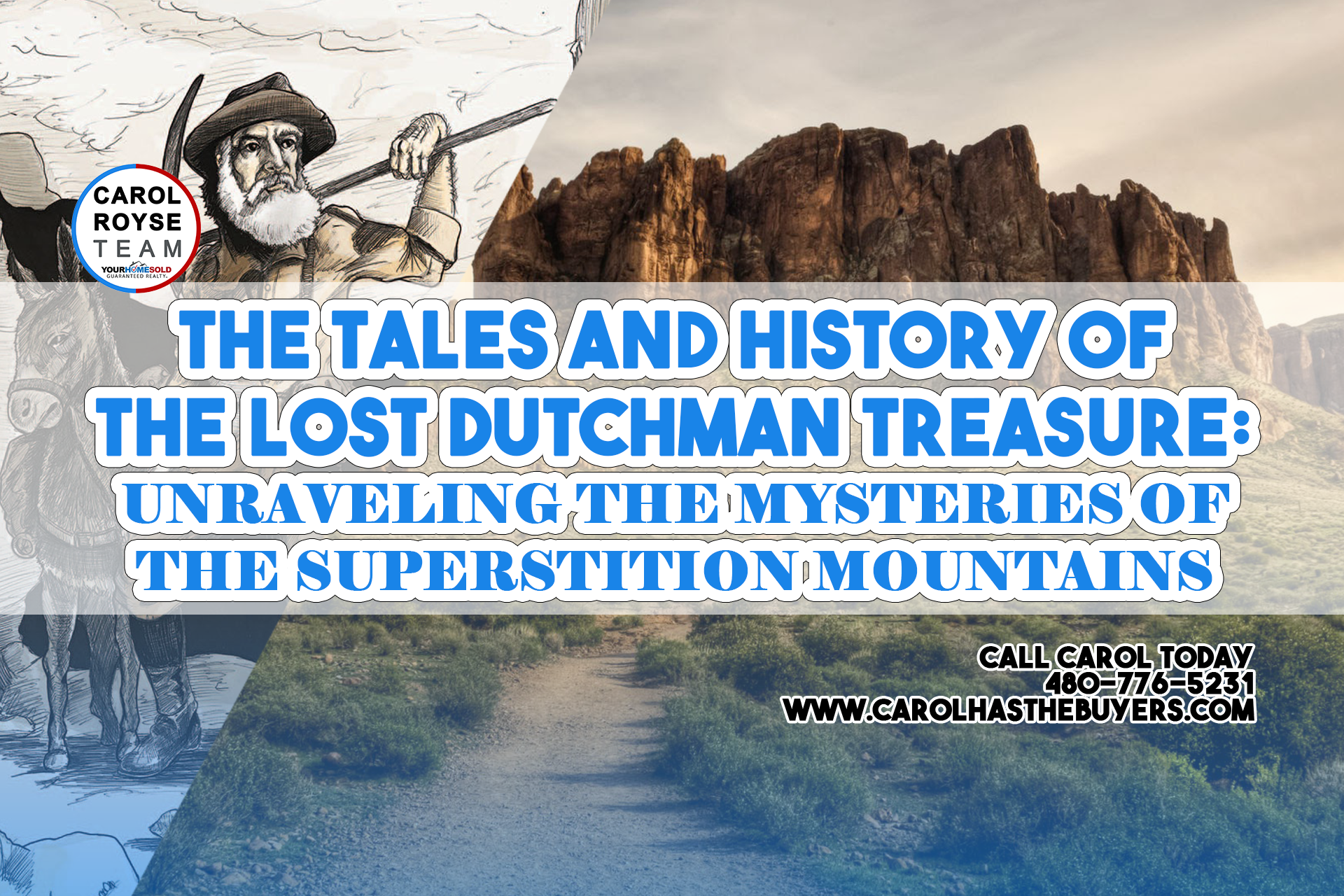 The Tales and History of the Lost Dutchman Treasure: Unraveling the Mysteries of the Superstition Mountains