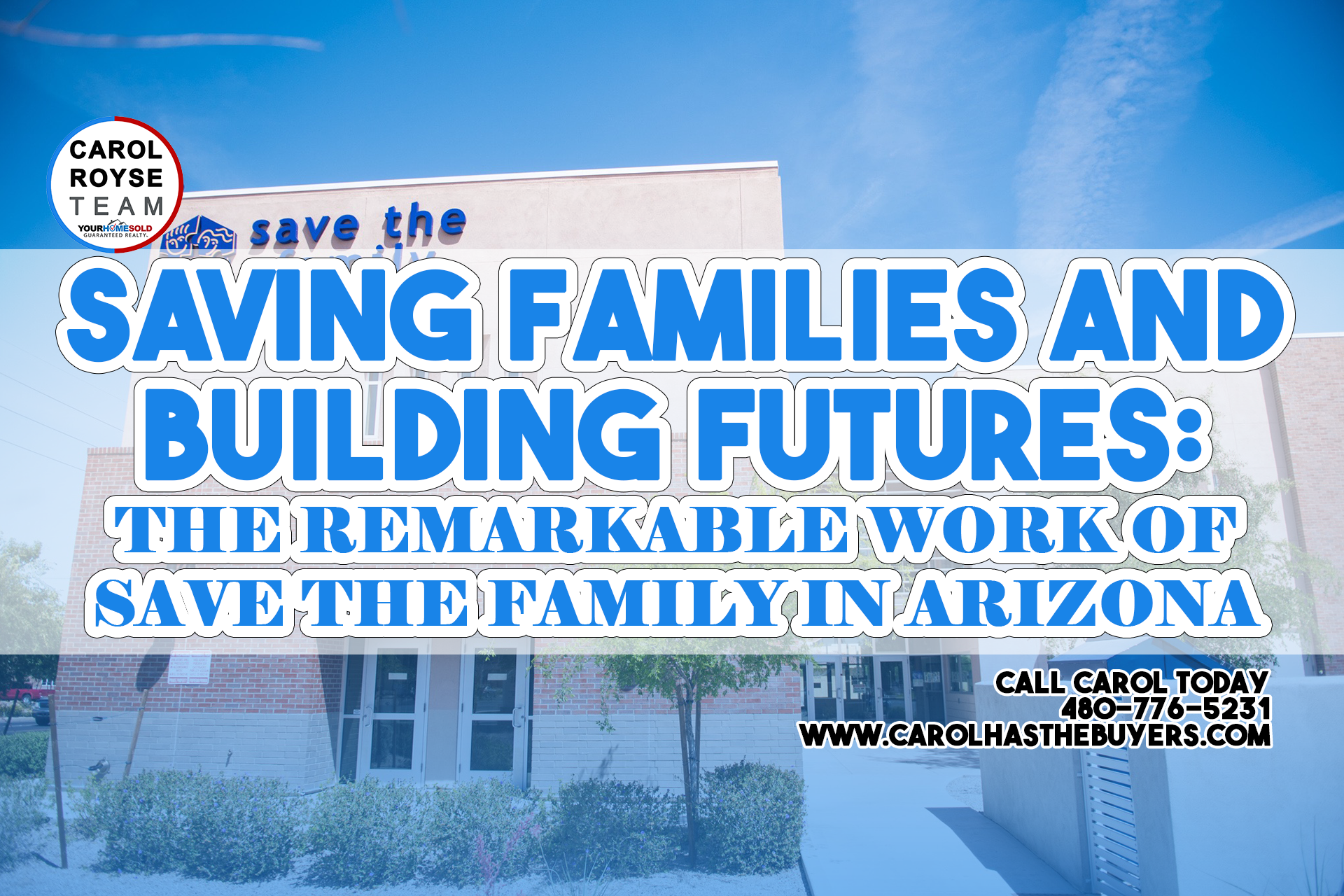 Saving Families and Building Futures: The Remarkable Work of Save the Family in Arizona